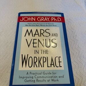Mars and Venus in the Workplace Hardcover Book
